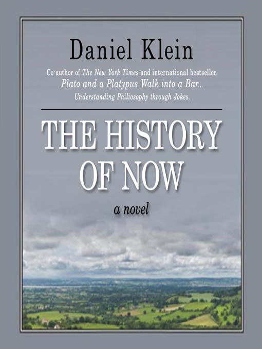 Title details for The History of Now by Daniel Klein - Wait list